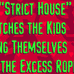 If you give them enough rope...